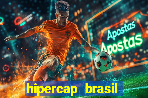 hipercap brasil como funciona